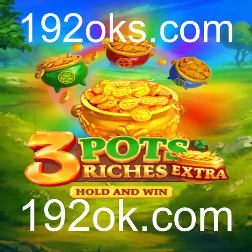 Descubra o Fascinante Jogo 3potsExtra e Sua Conexão com 192ok.com